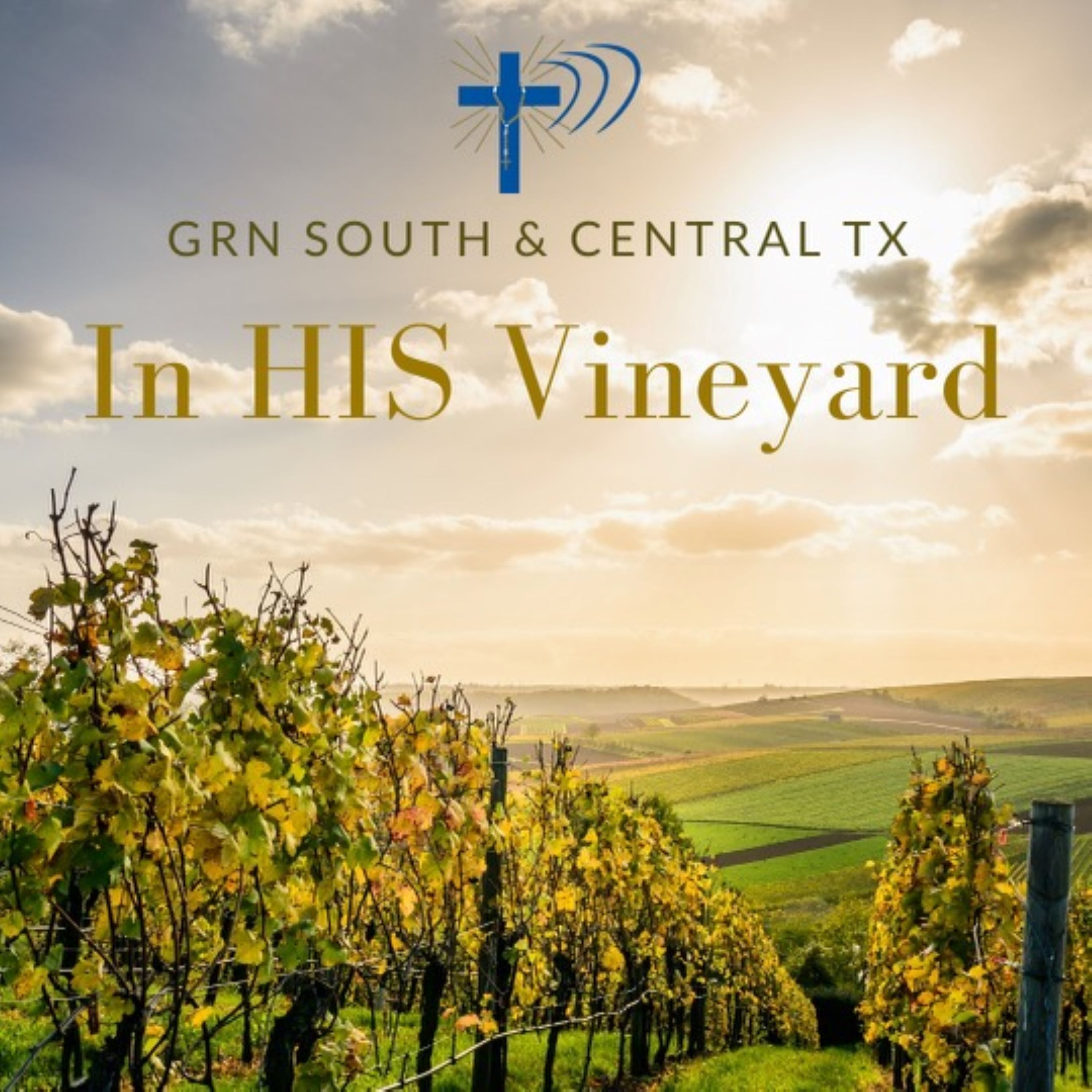 In HIS Vineyard - Monday February 20, 2023